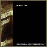 Hereafter (UK) : The Essential Deconstruction Of